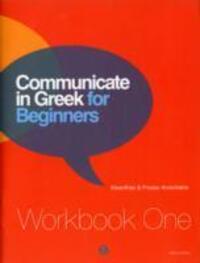 Cover: 9789607914392 | Communicate in Greek for Beginners | Workbook 1 | Arvanitakis (u. a.)