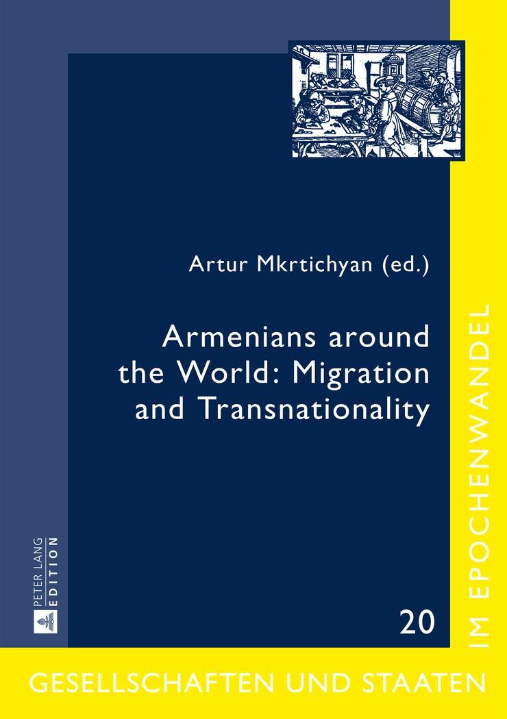 Cover: 9783631664469 | Armenians around the World: Migration and Transnationality | Buch