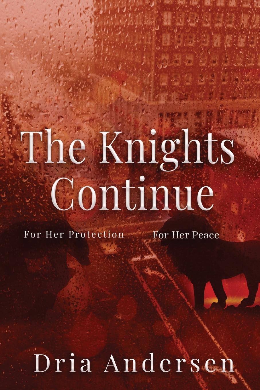 Cover: 9781737464259 | The Knights Continue | Dria Andersen | Taschenbuch | Paperback | 2023