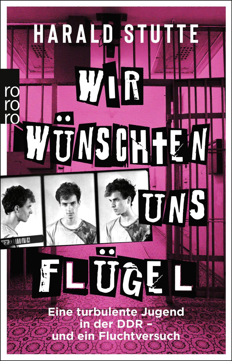 Cover: 9783499010712 | Wir wünschten uns Flügel | Harald Stutte | Taschenbuch | Deutsch