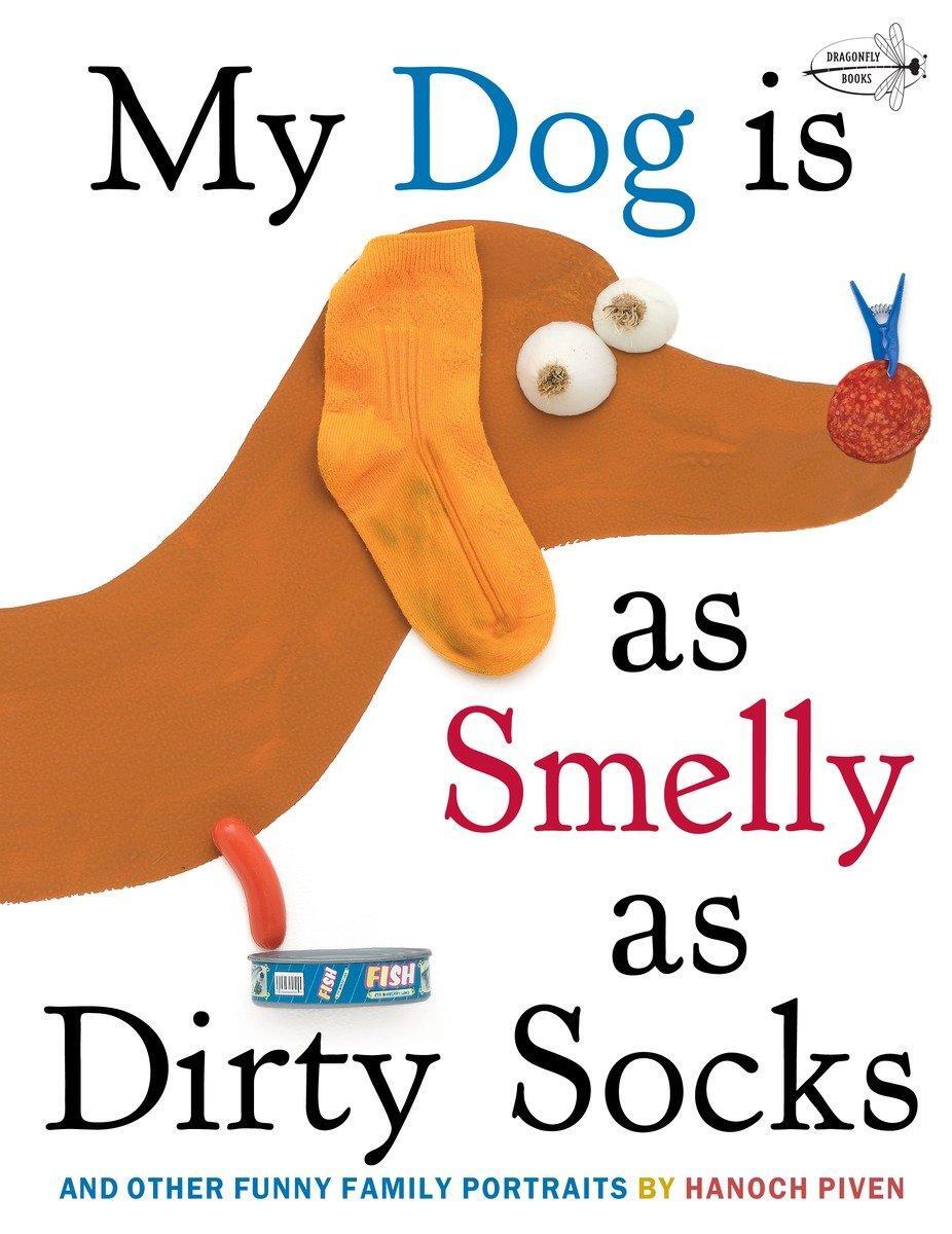 Cover: 9780307930897 | My Dog Is as Smelly as Dirty Socks: And Other Funny Family Portraits