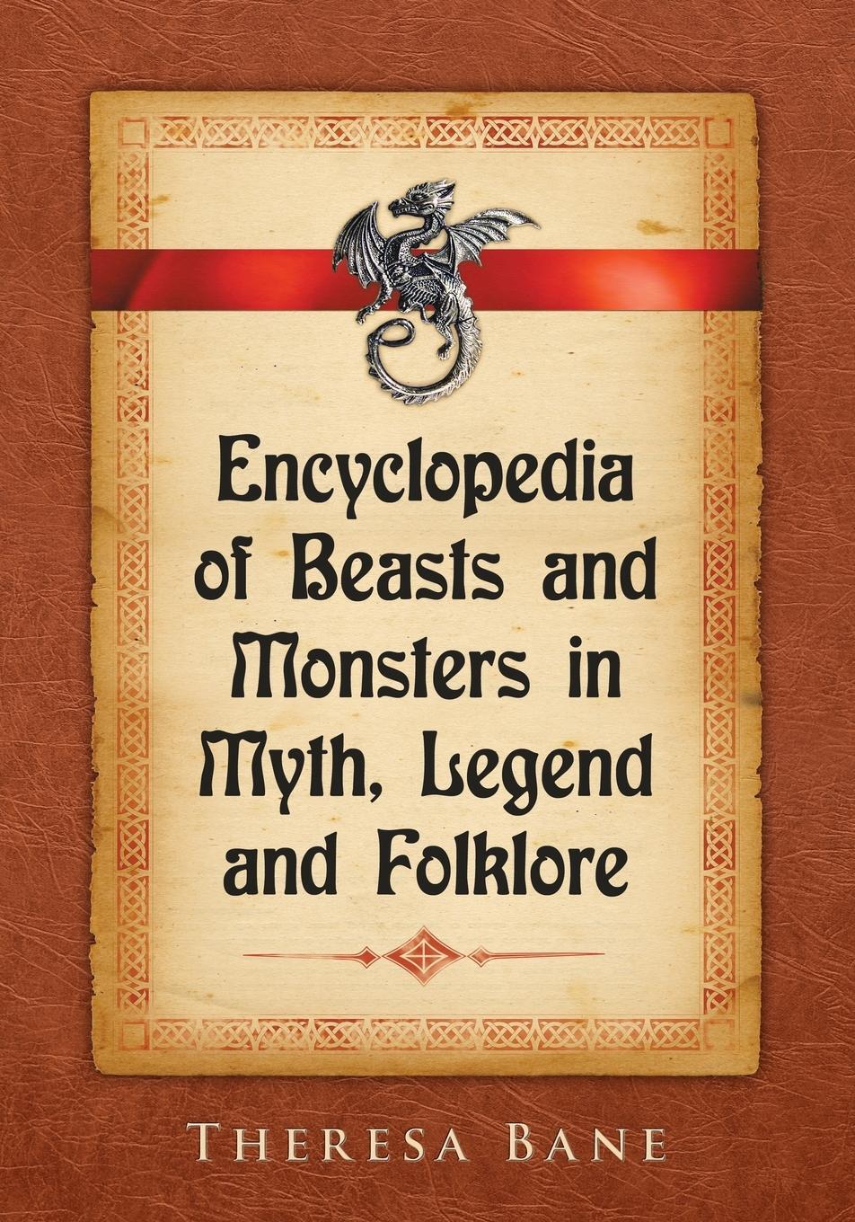 Cover: 9780786495054 | Encyclopedia of Beasts and Monsters in Myth, Legend and Folklore