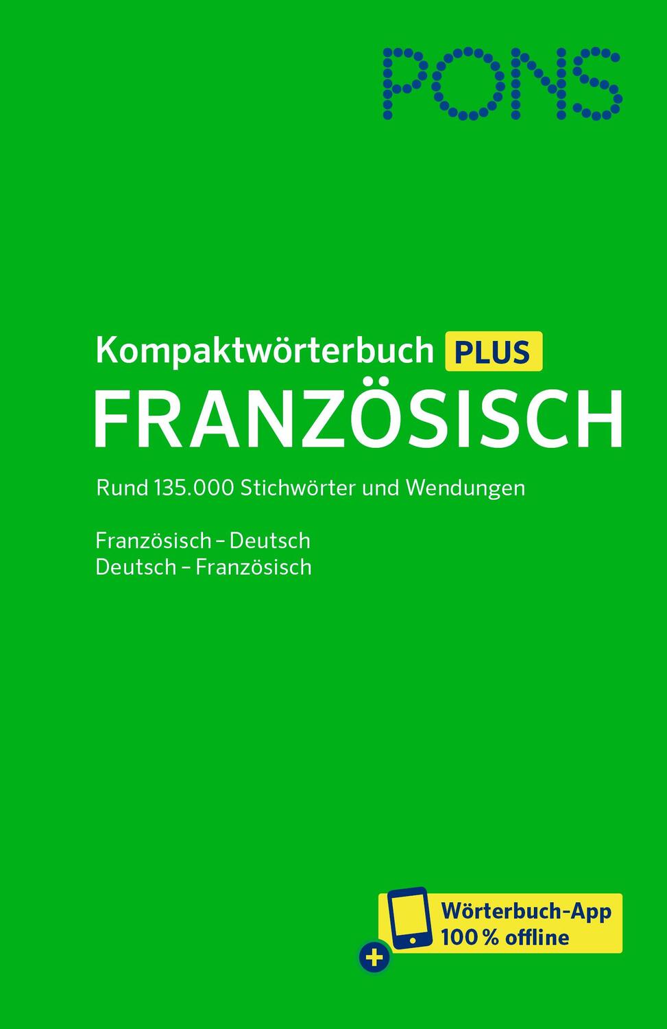Cover: 9783125162518 | PONS Kompaktwörterbuch Plus Französisch | Bundle | 1 Buch | Deutsch