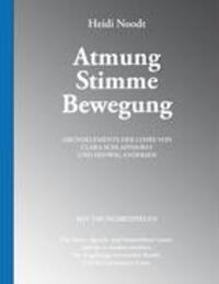 Cover: 9783833453670 | Atmung Stimme Bewegung | Heidi Noodt | Taschenbuch | Paperback | 2006