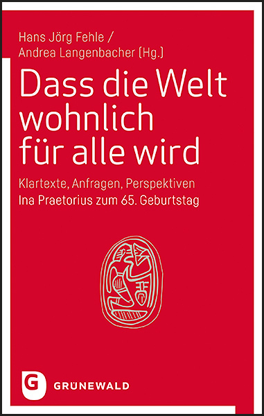 Cover: 9783786732556 | Dass die Welt wohnlich für alle wird | Hans Jörg Fehle (u. a.) | Buch