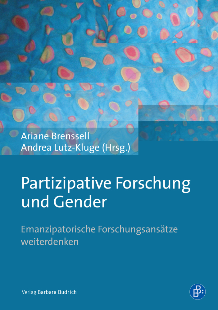 Cover: 9783847420958 | Partizipative Forschung und Gender | Ariane Brenssell (u. a.) | Buch