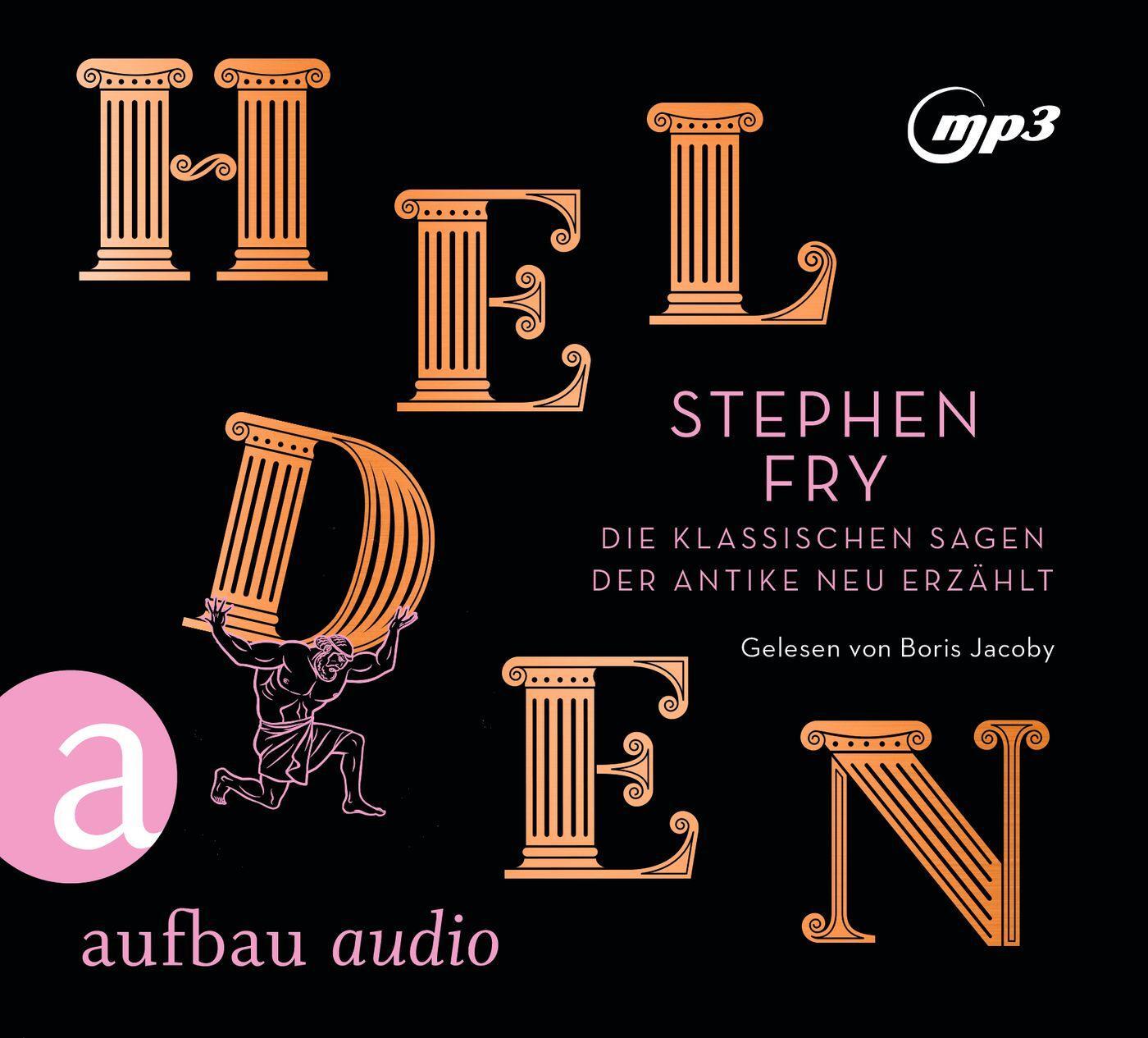 Cover: 9783961052677 | Helden | Die klassischen Sagen der Antike neu erzählt | Stephen Fry