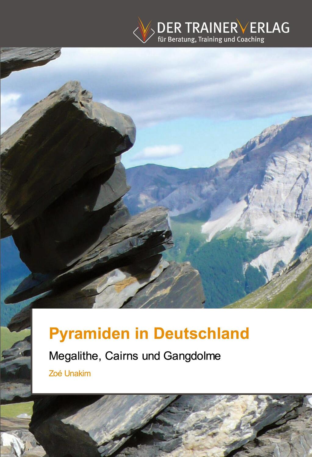 Cover: 9786200769015 | Pyramiden in Deutschland | Megalithe, Cairns und Gangdolme | Unakim