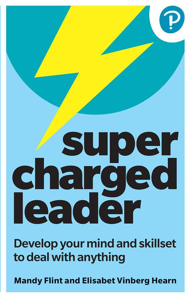Cover: 9781292459004 | Supercharged Leader: Develop your mind and skillset to deal with...