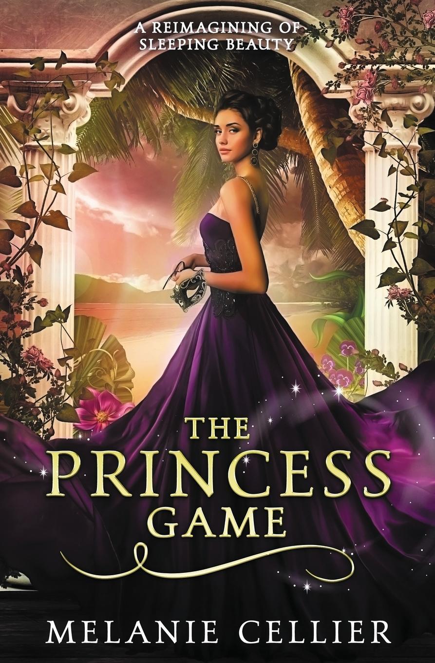 Cover: 9780648080183 | The Princess Game | A Reimagining of Sleeping Beauty | Melanie Cellier