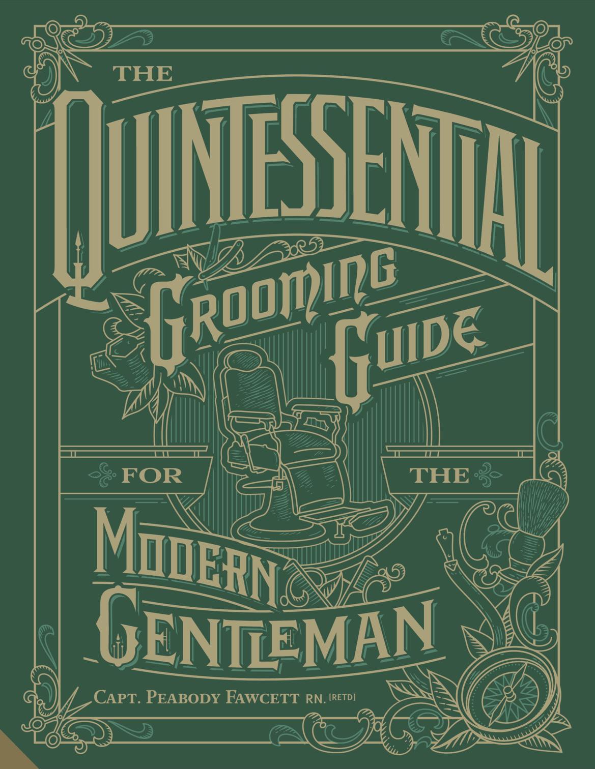 Cover: 9781910254882 | Fawcett, C: The Quintessential Grooming Guide for the Modern | Fawcett