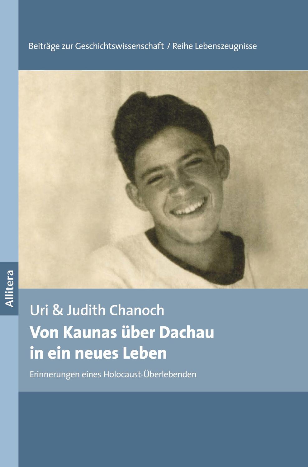 Cover: 9783962332884 | Von Kaunas über Dachau in ein neues Leben | Uri Chanoch (u. a.) | Buch