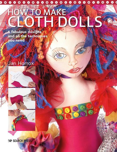 Cover: 9781782217862 | How to Make Cloth Dolls | Jan Horrox | Taschenbuch | Englisch | 2020