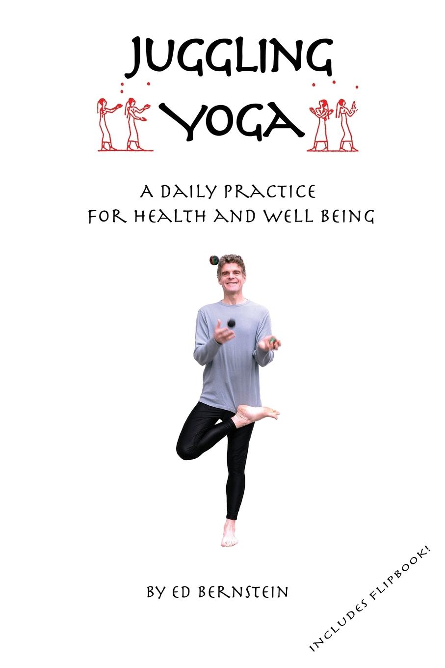 Cover: 9780557418800 | Juggling Yoga - A Daily Practice for Health and Well Being | Bernstein