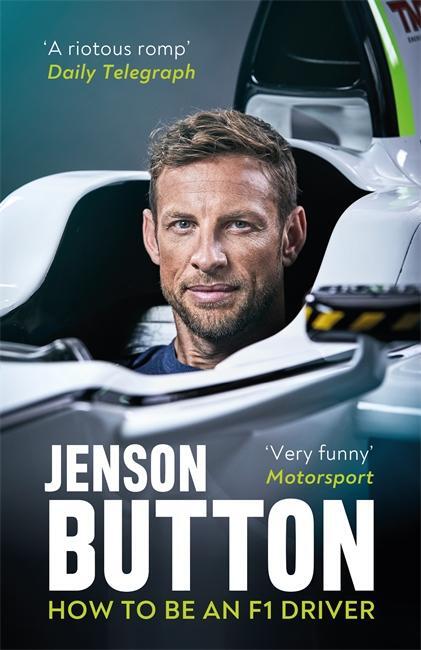 Cover: 9781788702652 | How To Be An F1 Driver | My Guide To Life In The Fast Lane | Button