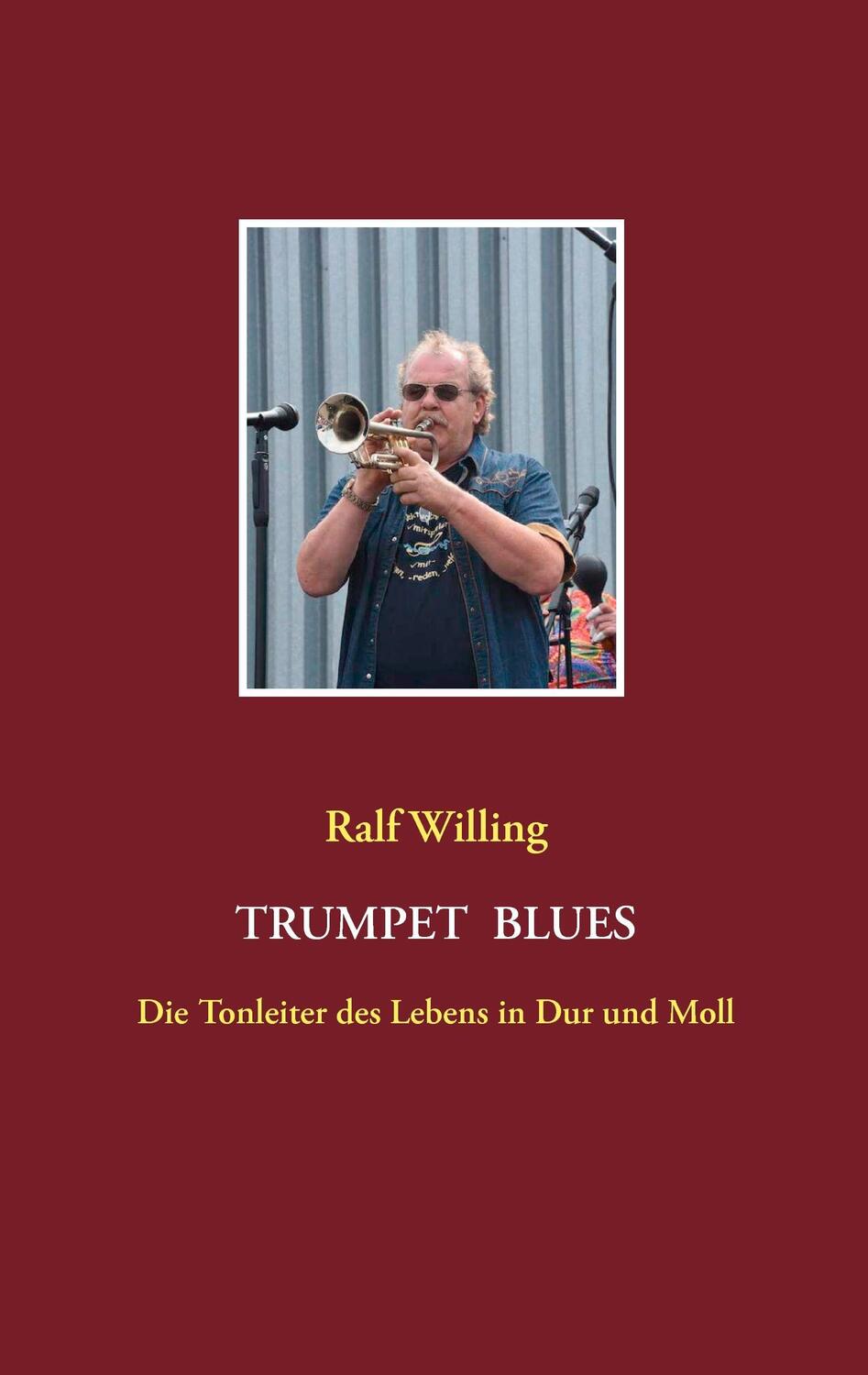 Cover: 9783848222117 | Trumpet Blues | Die Tonleiter des Lebens in Dur und Moll | Willing