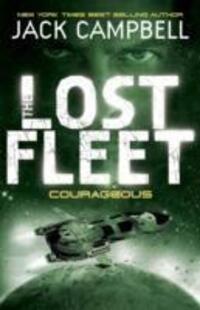 Cover: 9780857681324 | Lost Fleet - Courageous (Book 3) | Jack Campbell | Taschenbuch | 2011