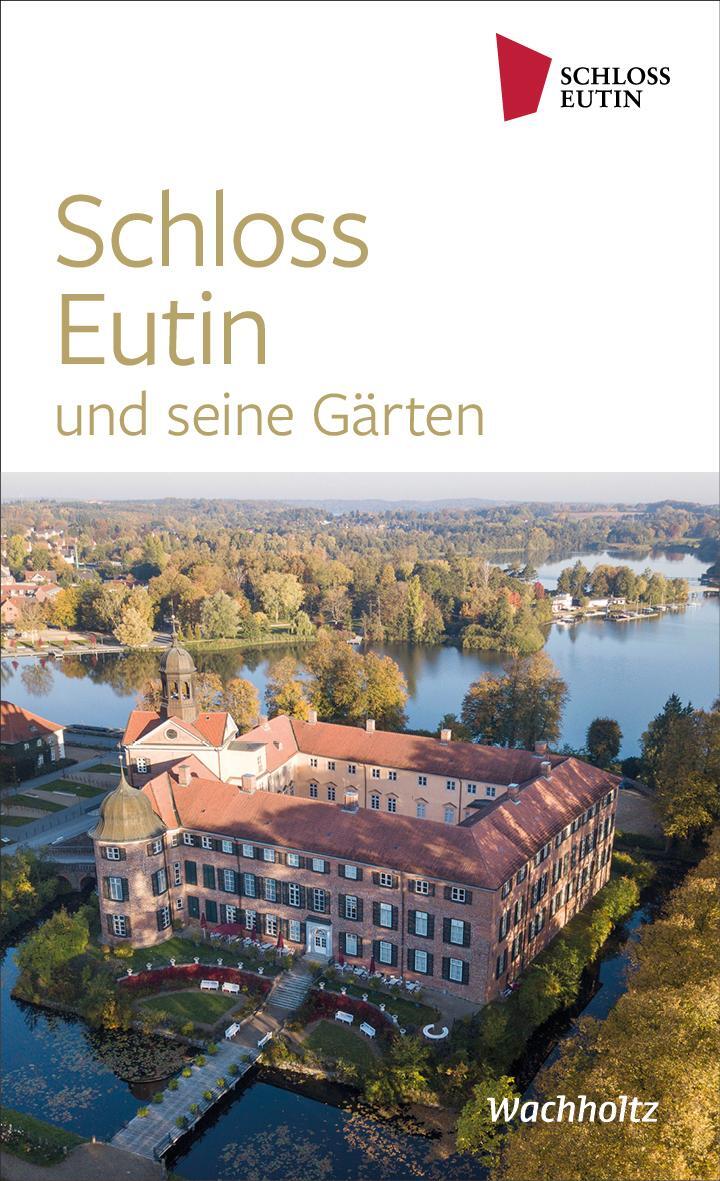 Cover: 9783529050756 | Schloss Eutin | und seine Gärten | Sophie Borges | Taschenbuch | 2023