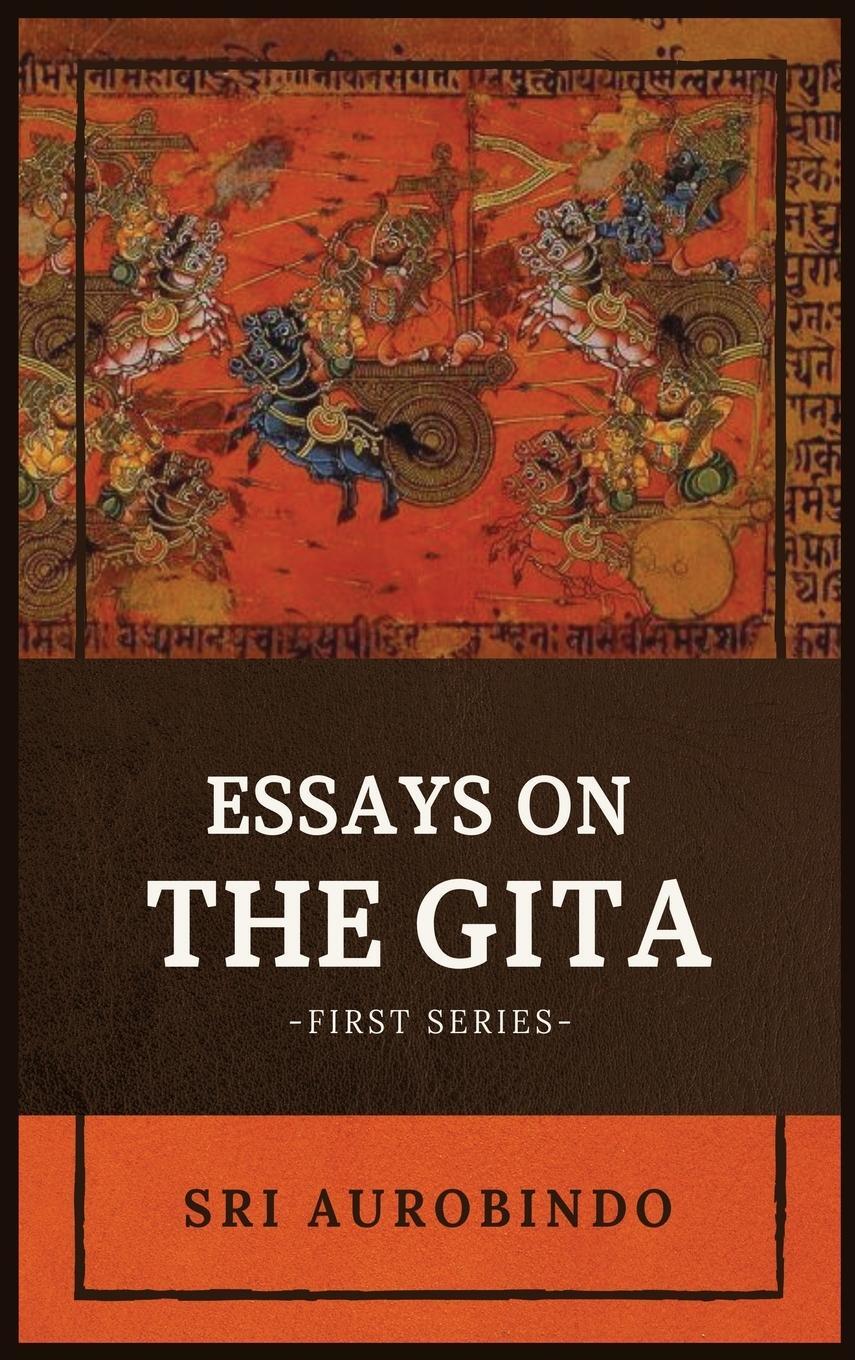 Cover: 9782357286320 | Essays on the GITA | -First Series- | Sri Aurobindo | Buch | Englisch