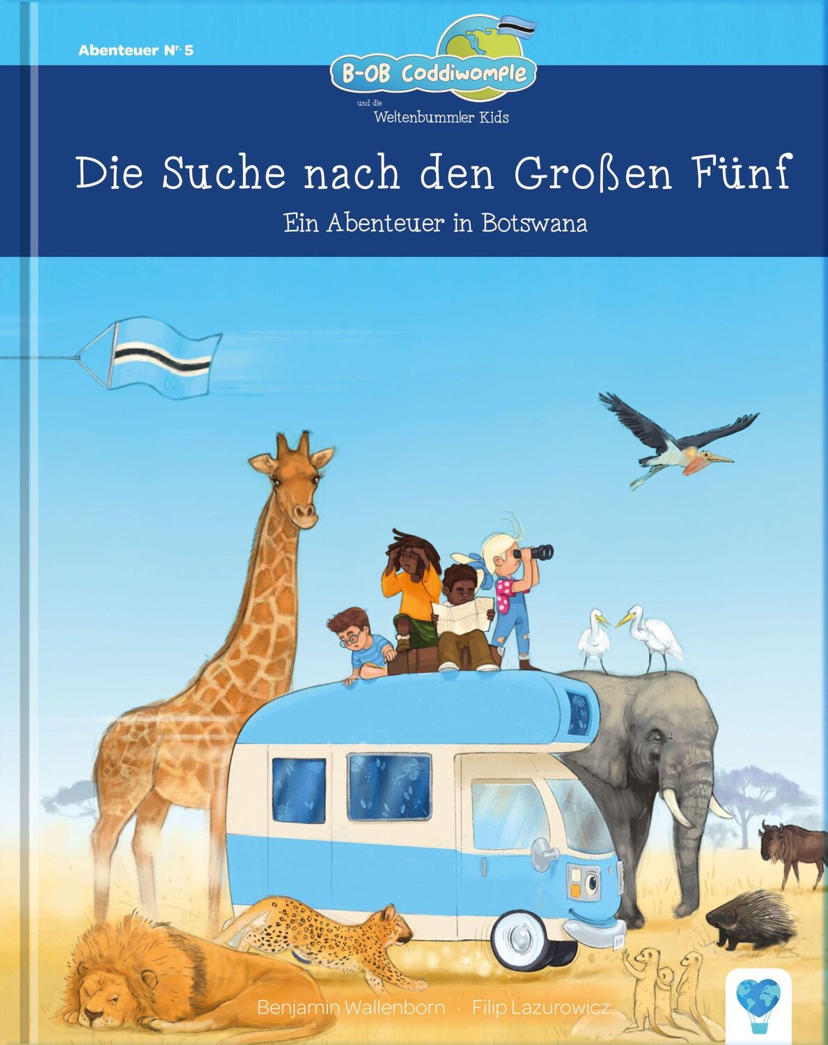 Cover: 9783985980055 | Die Suche nach den Großen Fünf | Ein Abenteuer in Botswana | Buch