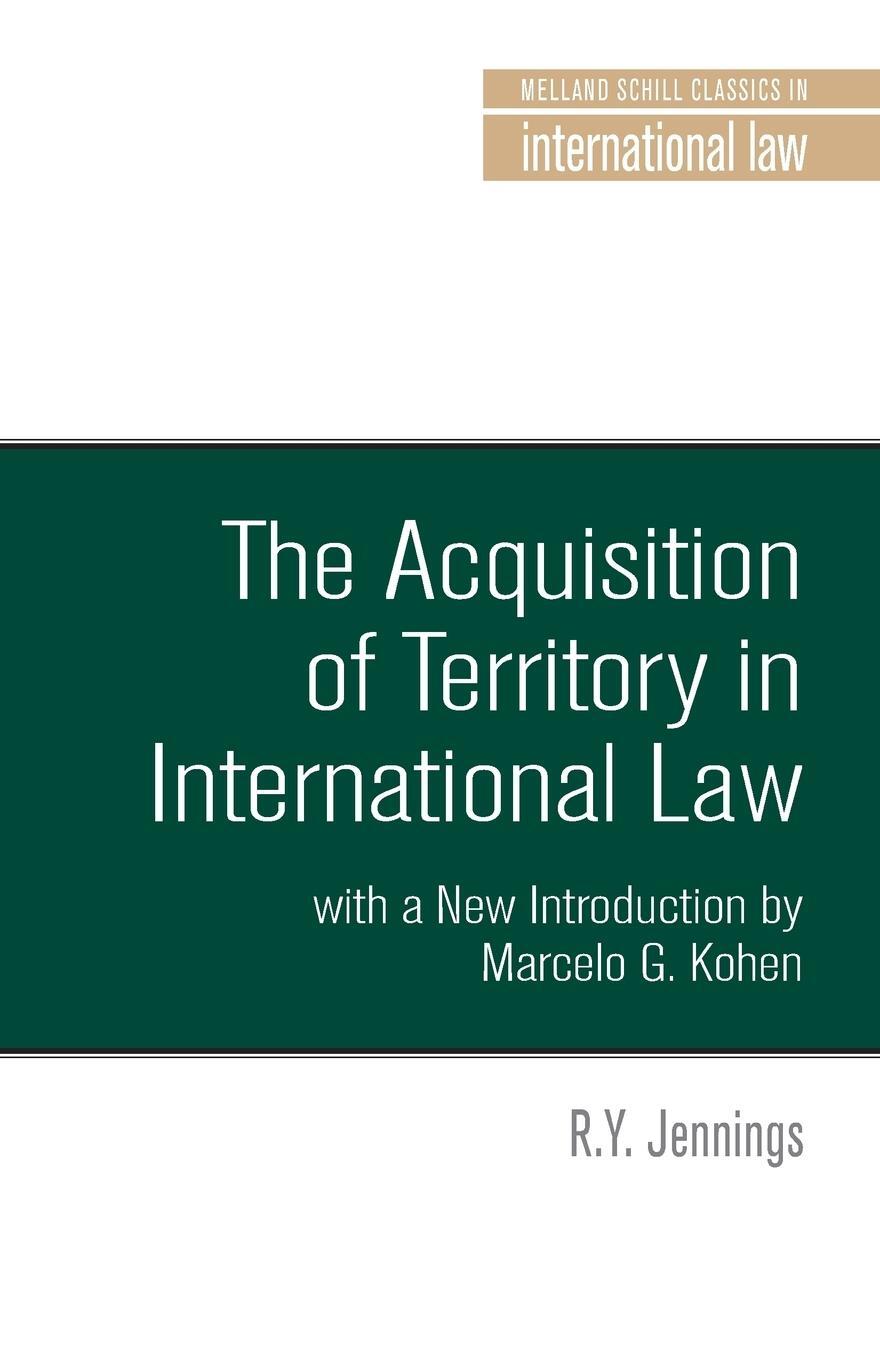Cover: 9781526117175 | The acquisition of territory in international law | R. Y. Jennings