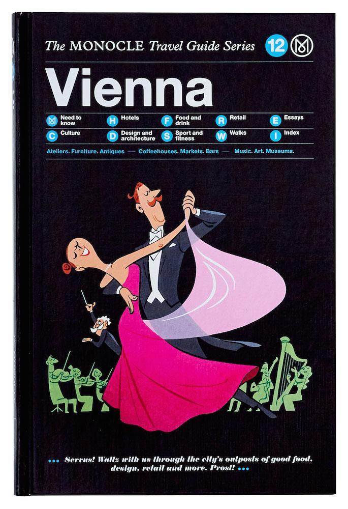Cover: 9783899556629 | Vienna | Monocle Travel Guide Series | Brûlé Tyler (u. a.) | Buch