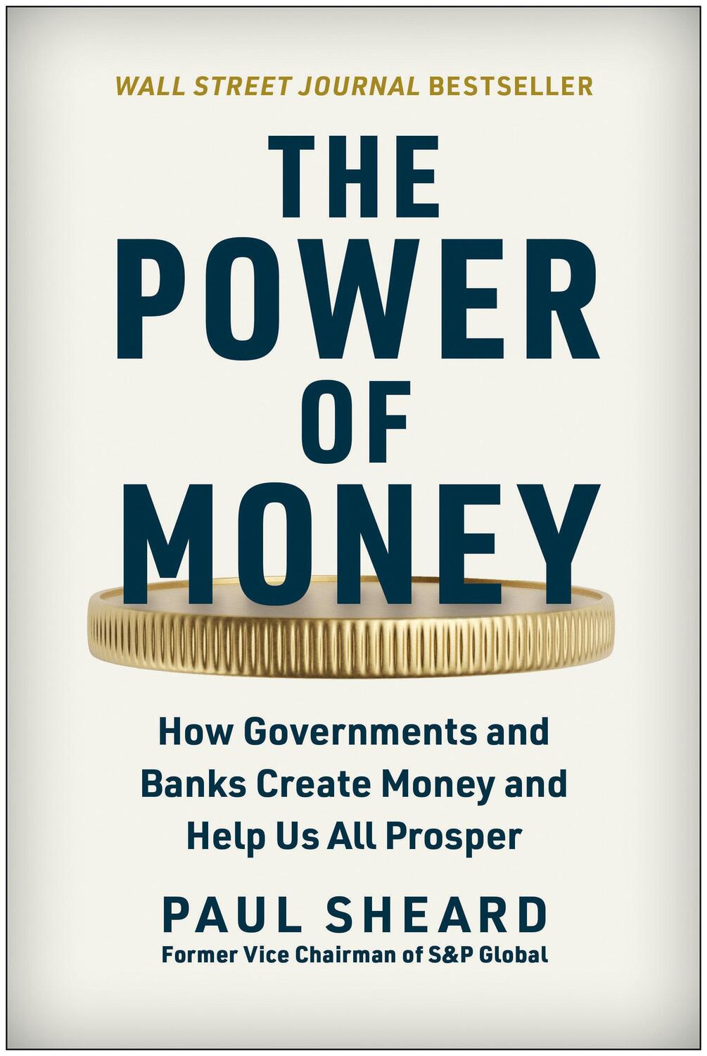 Cover: 9781637743157 | The Power of Money | Paul Sheard | Buch | Gebunden | Englisch | 2023