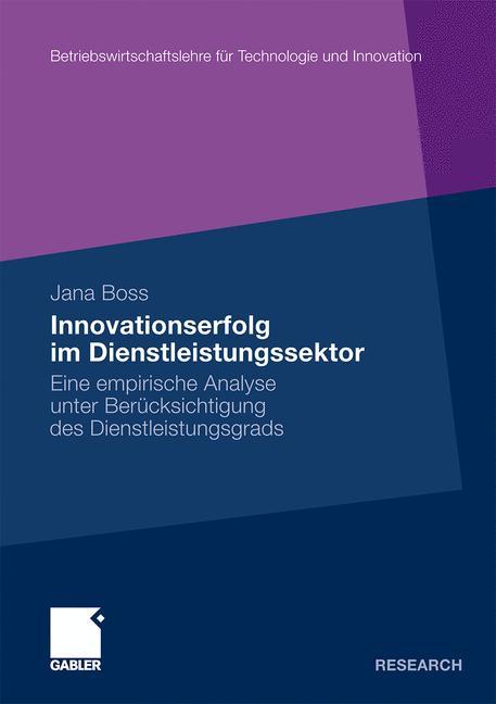 Cover: 9783834929341 | Innovationserfolg im Dienstleistungssektor | Jana Boss | Taschenbuch