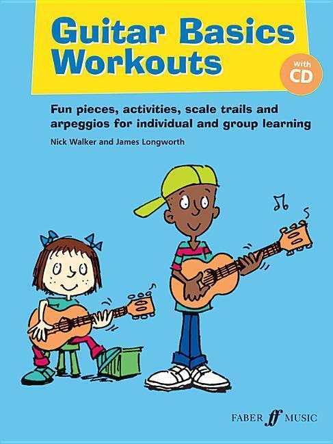 Cover: 9780571536887 | Guitar Basics Workouts: Fun Pieces, Activities, Scale Trials and...