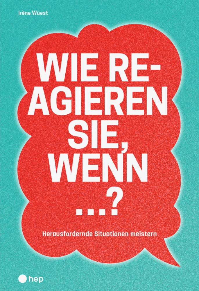 Cover: 9783035526646 | Wie reagieren Sie, wenn ...? | Herausfordernde Situationen meistern