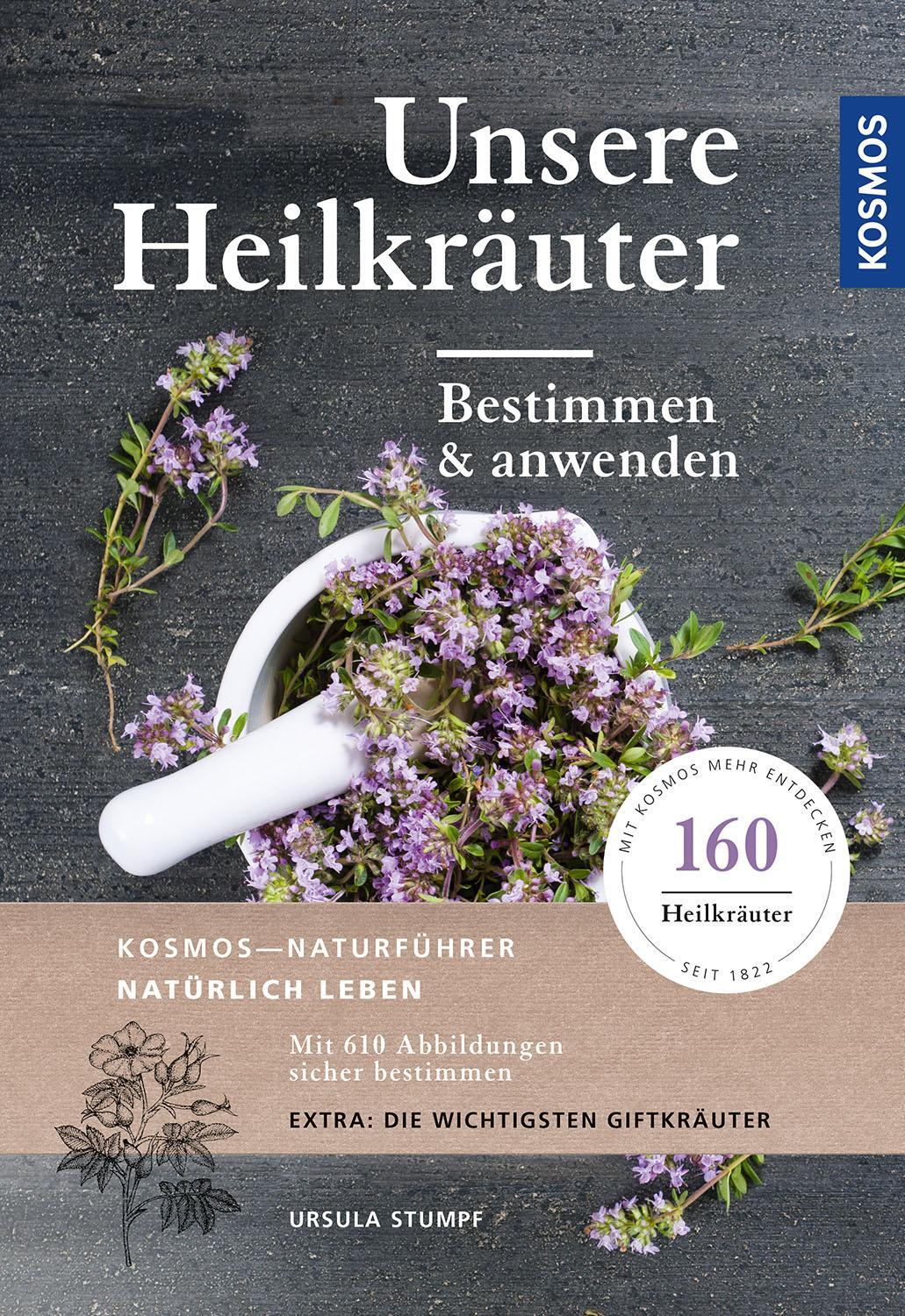 Cover: 9783440171097 | Unsere Heilkräuter | bestimmen und anwenden | Ursula Stumpf | Buch