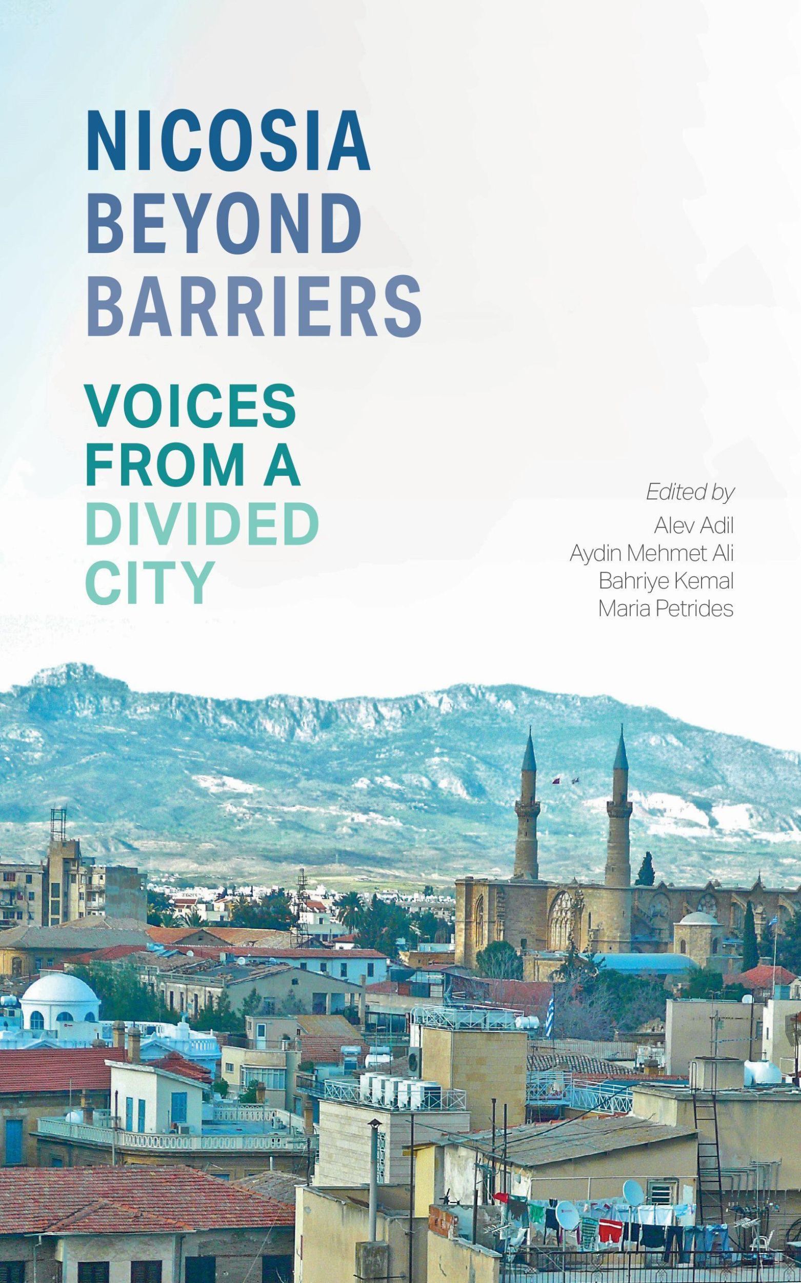 Cover: 9780863566745 | Nicosia Beyond Barriers | Voices from a Divided City | Adil (u. a.)