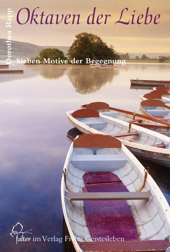Cover: 9783772514333 | Oktaven der Liebe | Sieben Motive der Begegnung | Dorothea Rapp | Buch