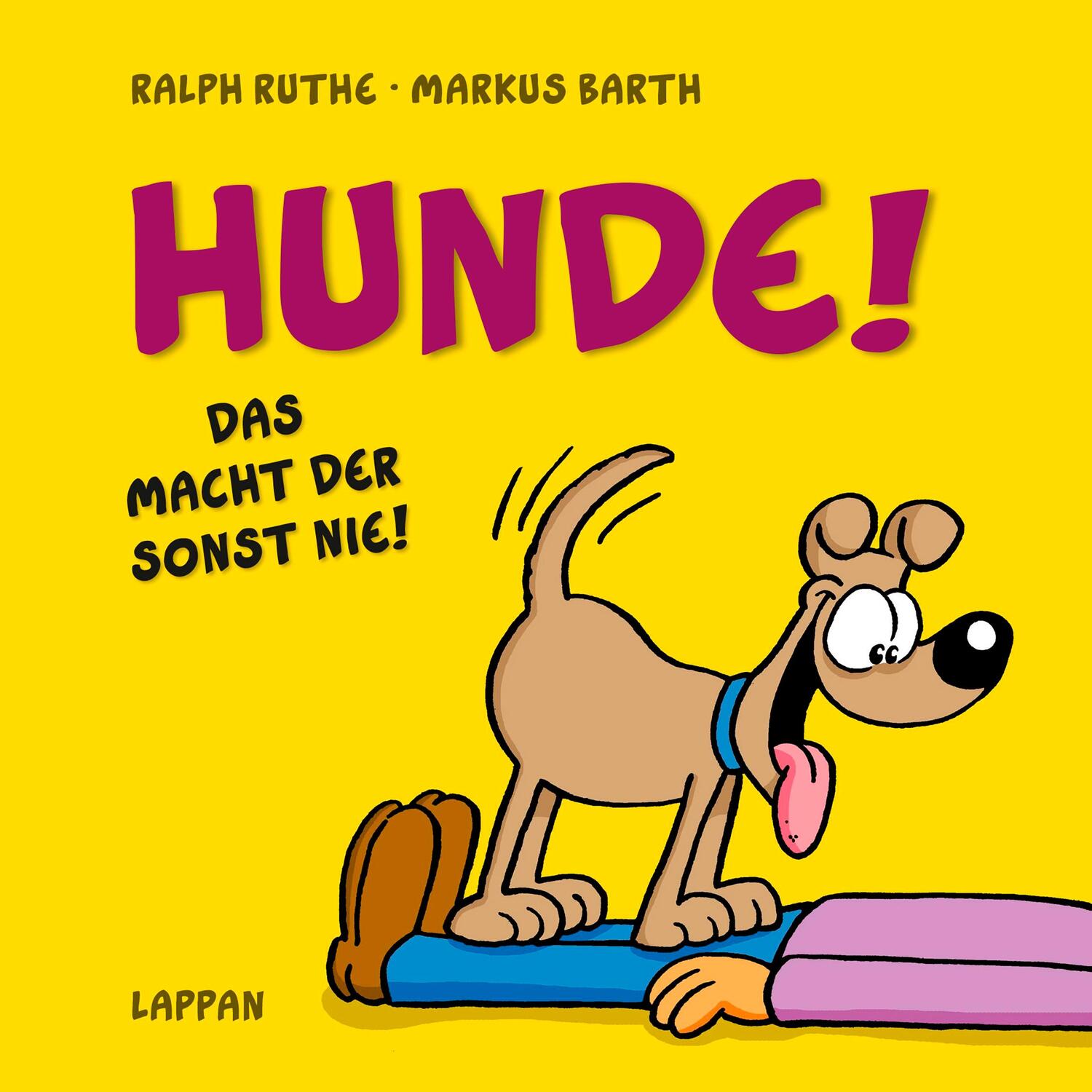 Cover: 9783830334507 | Hunde! | Das macht der sonst nie! | Markus Barth | Buch | Deutsch