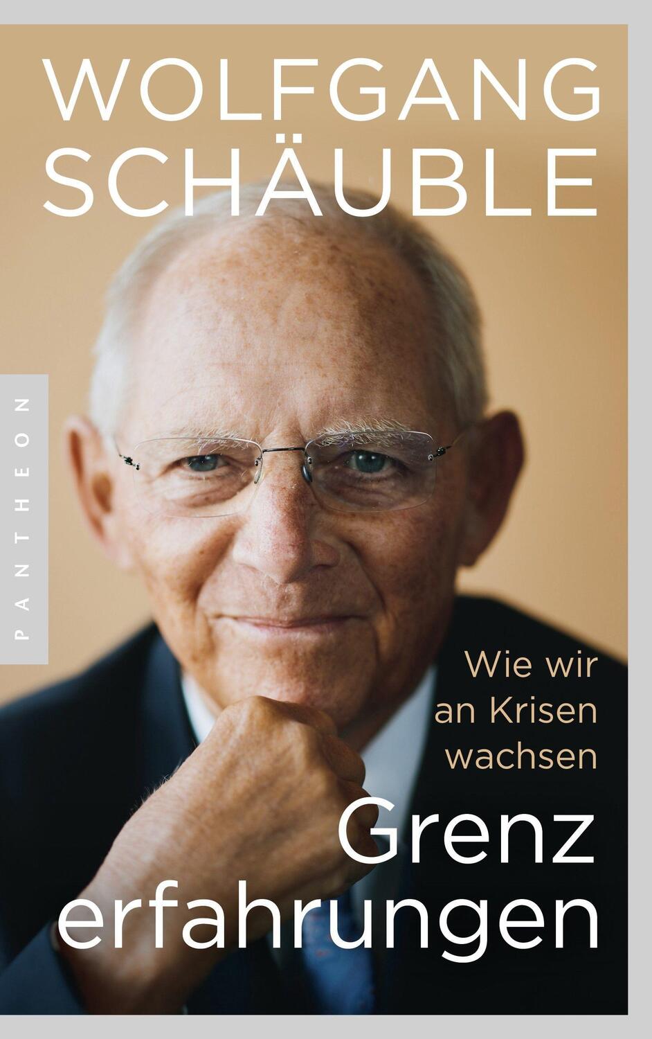 Cover: 9783570554586 | Grenzerfahrungen | Wie wir an Krisen wachsen | Wolfgang Schäuble