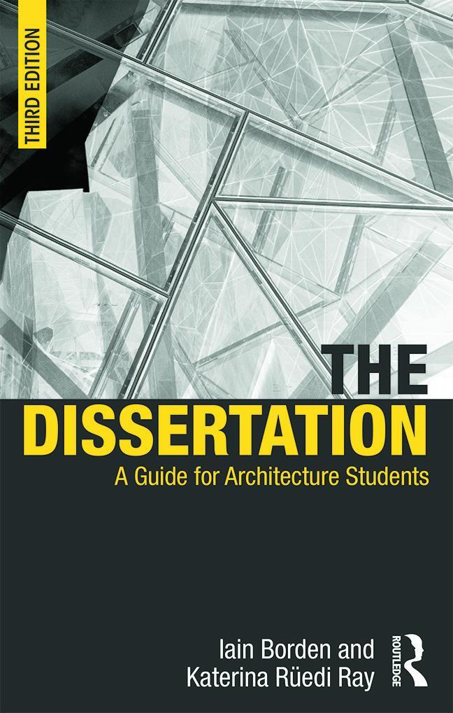 Cover: 9780415725361 | The Dissertation | A Guide for Architecture Students | Borden (u. a.)