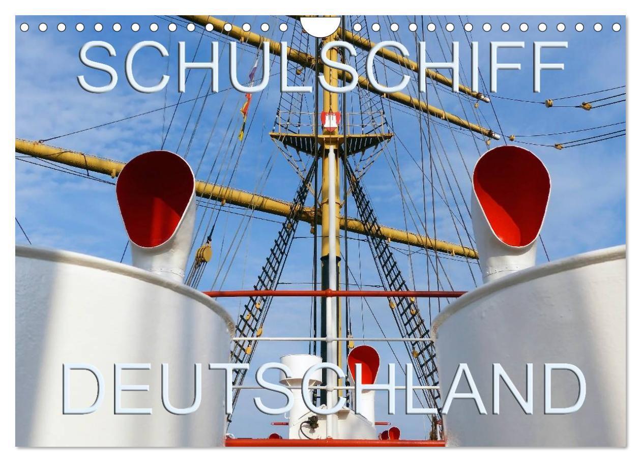 Cover: 9783383512049 | Schulschiff Deutschland in Bremen-Vegesack (Wandkalender 2024 DIN...