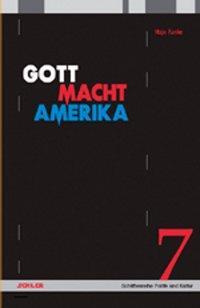 Cover: 9783899301236 | Gott Macht Amerika | Hajo Funke | Taschenbuch | 200 S. | Deutsch