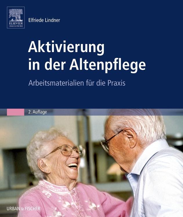 Cover: 9783437272325 | Aktivierung in der Altenpflege | Arbeitsmaterialien für die Praxis
