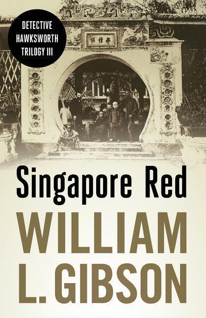 Cover: 9789814423670 | Singapore Red | William Gibson | Taschenbuch | Kartoniert / Broschiert