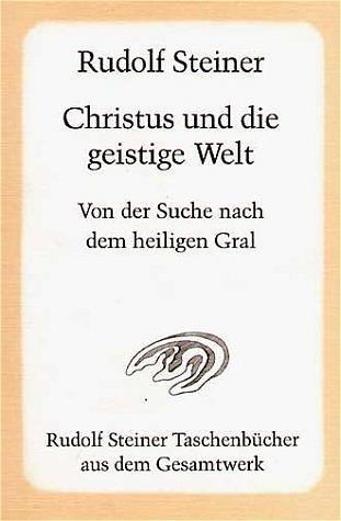 Cover: 9783727475603 | Christus und die geistige Welt | Rudolf Steiner | Taschenbuch | 2003