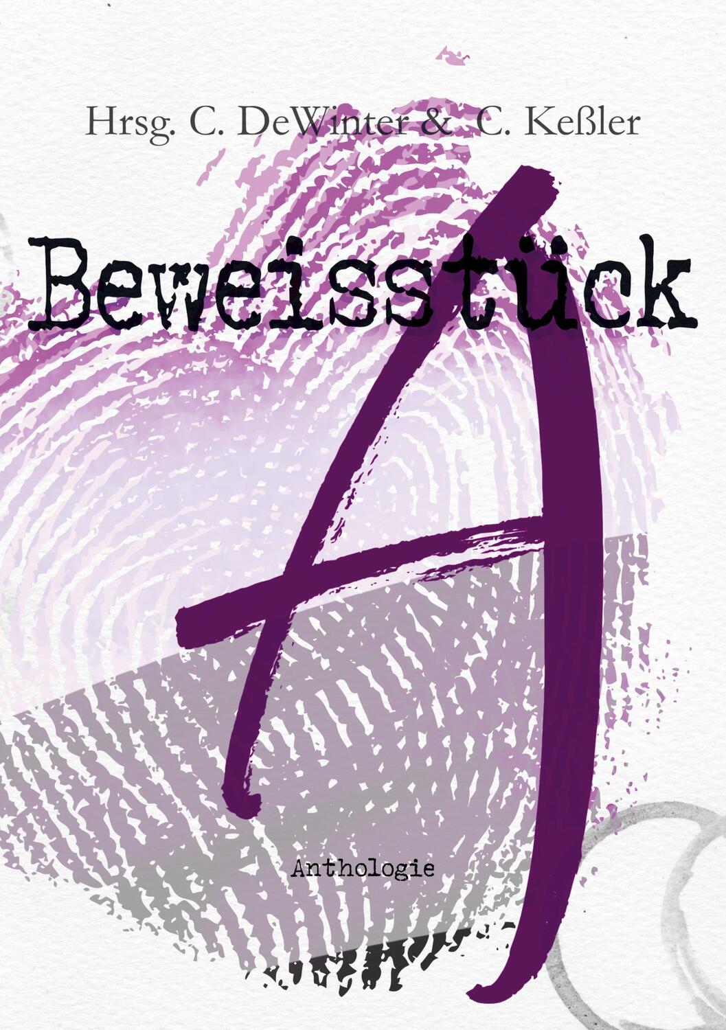 Cover: 9783754346570 | Beweisstück A. Eine a_sexuelle Anthologie | Taschenbuch | 302 S.