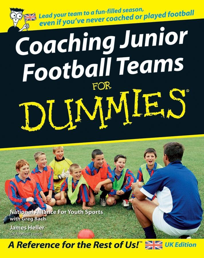 Cover: 9780470034743 | Coaching Junior Football Teams For Dummies | Sports | Taschenbuch