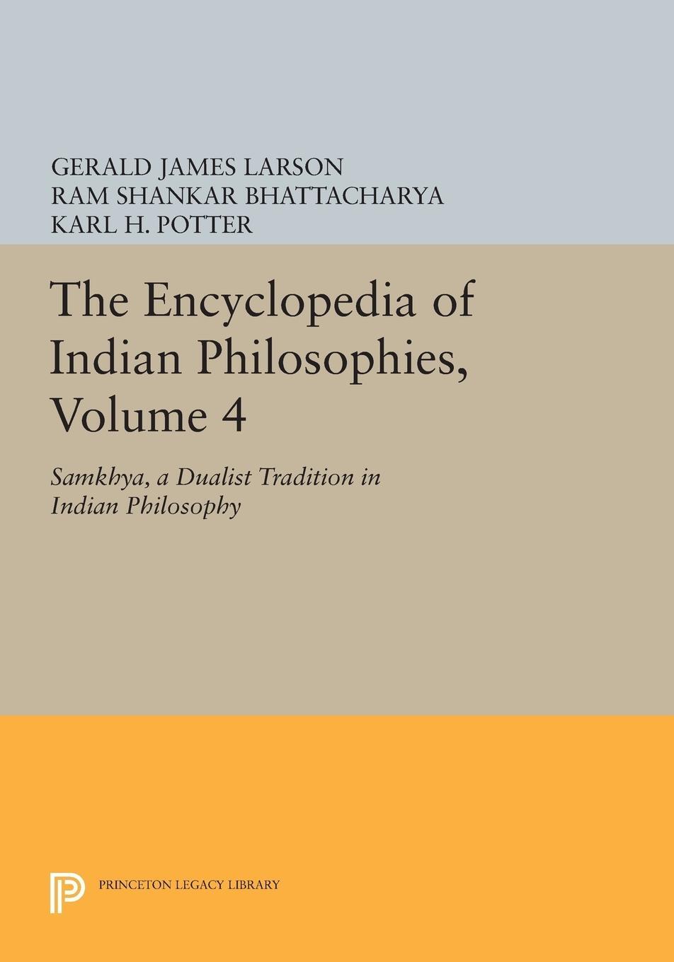Cover: 9780691604411 | The Encyclopedia of Indian Philosophies, Volume 4 | Larson (u. a.)