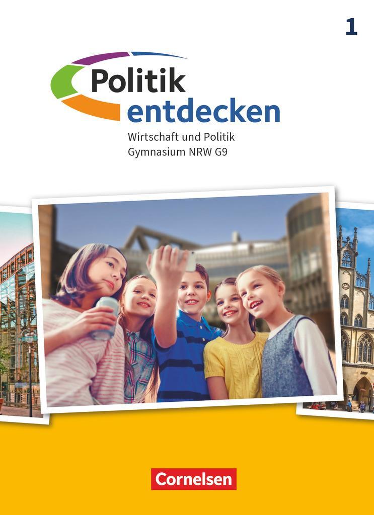 Cover: 9783060657667 | Politik entdecken Band 1. Gymnasium Nordrhein-Westfalen - Schülerbuch