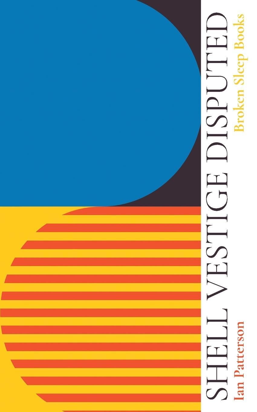 Cover: 9781915079596 | Shell Vestige Disputed | Ian Patterson | Taschenbuch | Paperback
