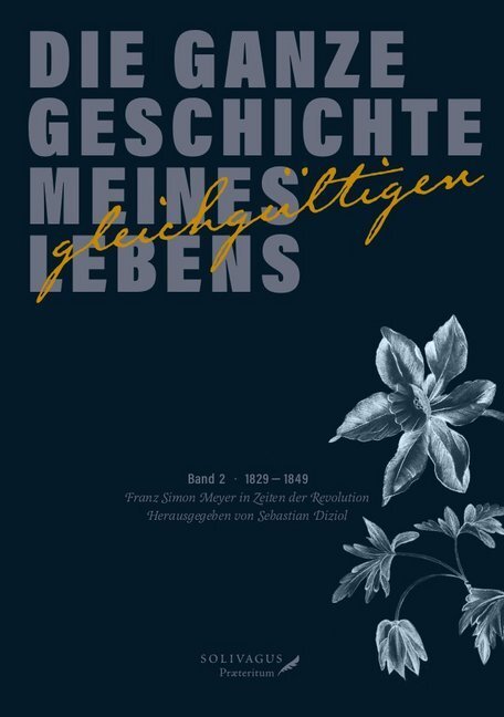 Cover: 9783981707960 | Die ganze Geschichte meines gleichgültigen Lebens. Bd.2 | Meyer | Buch
