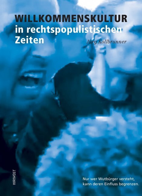 Cover: 9783948675318 | Willkommenskultur in rechtspopulistischen Zeiten | Jürg Kollbrunner