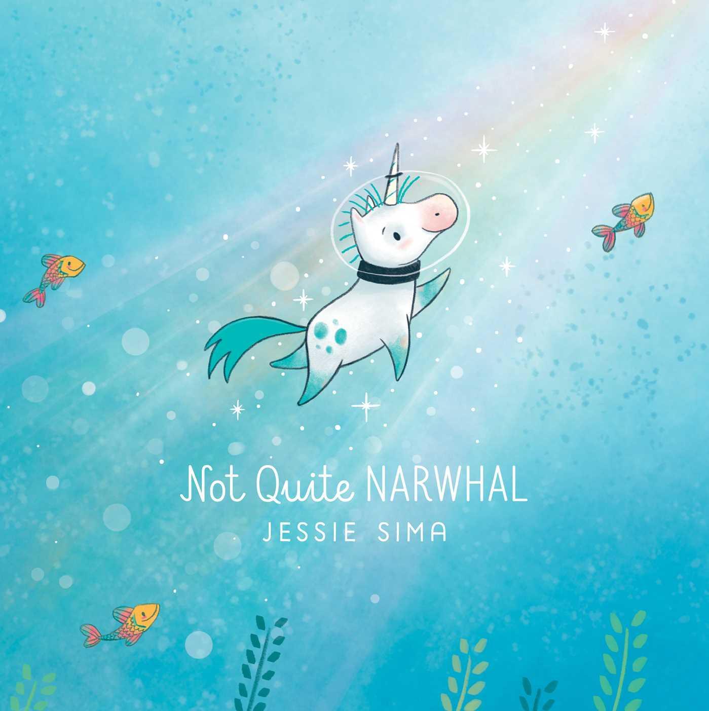 Cover: 9781481469098 | Not Quite Narwhal | Jessie Sima | Buch | Not Quite Narwhal and Friends