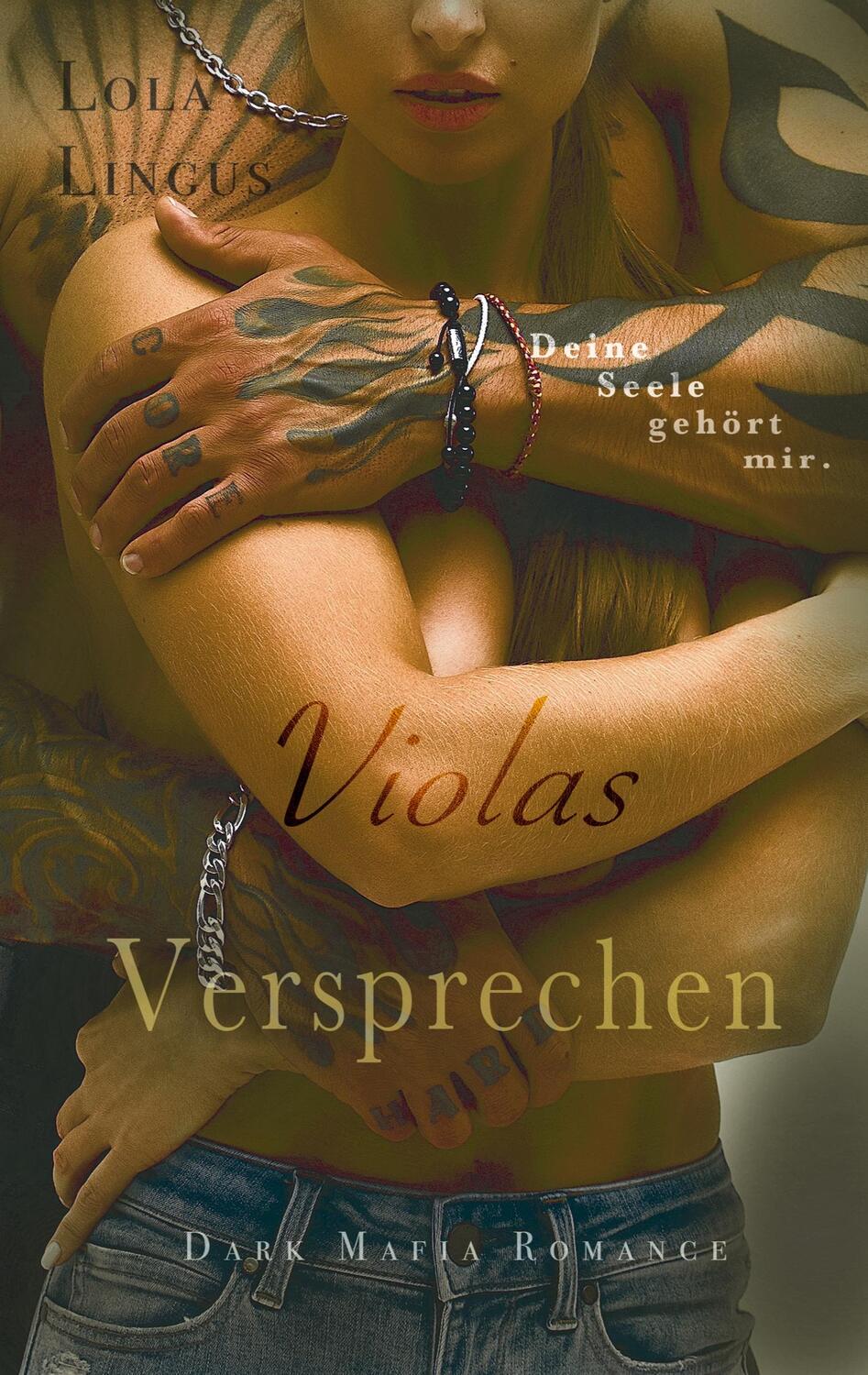 Cover: 9783752644791 | Violas Versprechen | Dark Mafia Romance | Lola Lingus | Taschenbuch